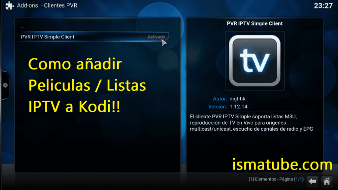 Como añadir Peliculas / Listas IPTV a Kodi!! Como añadir Peliculas / Listas IPTV a Kodi!!